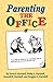 PARENTING THE OFFICE - English