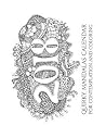 2018 Quirky Mandalas Calendar: For Contemplation and Coloring 2018 Quirky Mandalas Calendar: For Contemplation and Coloring