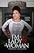 I'm A Lady And A Woman: Emb...