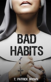 Bad Habits: A Vigilante Kidnapping Thriller