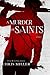 A Murder of Saints