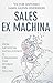 Sales Ex Machina: How Artif...
