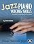 Jazz Piano Voicing Skills by Dan Haerle