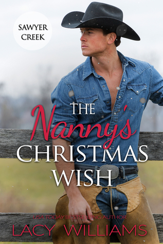 The Nanny's Christmas Wish (Snowbound in Sawyer Creek, #2)