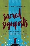 Sacred Signposts by Benjamin J. Dueholm