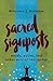 Sacred Signposts: Words, Water, and Other Acts of Resistance