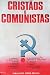 Cristãos e Comunistas