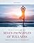 Seven Principles of Wellness: A Practical Journey to Perfect Mind - Body - Soul Health