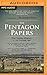 The Pentagon Papers: The Secret History of the Vietnam War