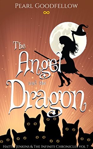 The Angel and the Dragon (Hattie Jenkins & The Infiniti Chronicles #8)