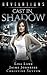 Cast In Shadow (Revelations Series Book 3)