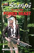 STARFLAKE hunts the POWER BEAST