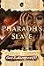 Pharaoh's Slave