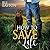 How to Save a Life (Howl at the Moon, #4)