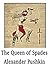 The Queen of Spades