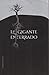El gigante enterrado by Kazuo Ishiguro