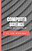 Computer Science from the Bottom Up
