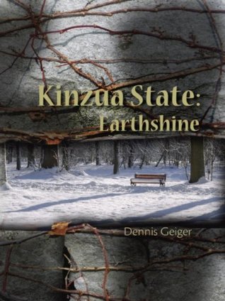 Kinzua State: Earthshine (Kindle Edition)