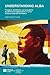 Understanding ALBA: Progress, Problems, and Prospects of Alternative Regionalism in Latin America and the Caribbean (Institute of Latin American Studies)
