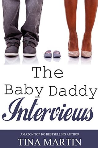 The Baby Daddy Interviews (Kindle Edition)