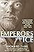 Emperors of the Ice: A True...