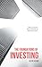 The Foundations of Investing: What You Need to Know to Become an Informed Investor