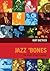 Jazz 'Bones: The World of J...