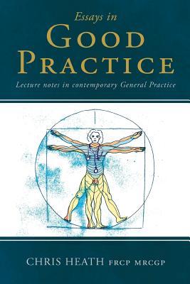 Good practice Lecture Notes in contemporary general practice