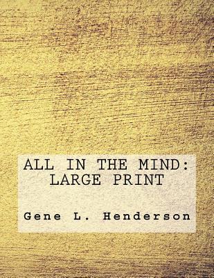 All in the Mind: Large Print