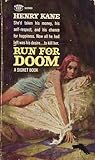 Run For Doom by Henry Kane