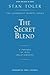The Secret Blend by Stan Toler