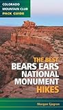 The Best Bears Ears National Monument Hikes (Colorado Mountain Club Pack Guide)