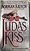 The Judas Kiss