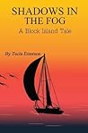 Shadows in the Fog by Tecla Emerson