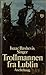 Trollmannen fra Lublin by Isaac Bashevis Singer