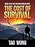 The Cost of Survival (The S...