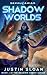Shadow Worlds (Shadow Corps, #2)