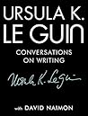 Ursula K. Le Guin: Conversations on Writing Book cover for Ursula K. Le Guin: Conversations on Writing