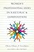 Women's Professional Lives in Rhetoric and Composition by Elizabeth A. Flynn