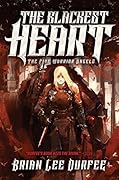 The Blackest Heart (The Five Warrior Angels, #2)