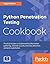 Python Penetration Testing Cookbook by Rejah Rehim