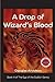 A Drop of Wizard's Blood (The Eye of the Stallion)
