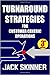 Turnaround Strategies for Customer Centric Operations