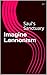 Imagine Lennonism: Saul's S...