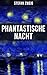Phantastische Nacht