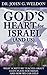 God’s Heart for Israel by John Weldon