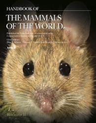 Rodents II (Handbook of the Mammals of the World #7)