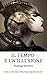 Il tempo è un'illusione (Italian Edition)