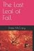 Last Leaf of Fall by Drake McCrary