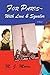 For Paris With Love & Squalor by M.J.  Moore